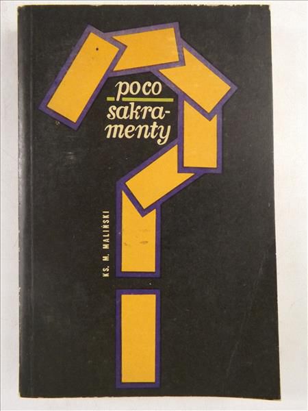 Po co sakramenty?