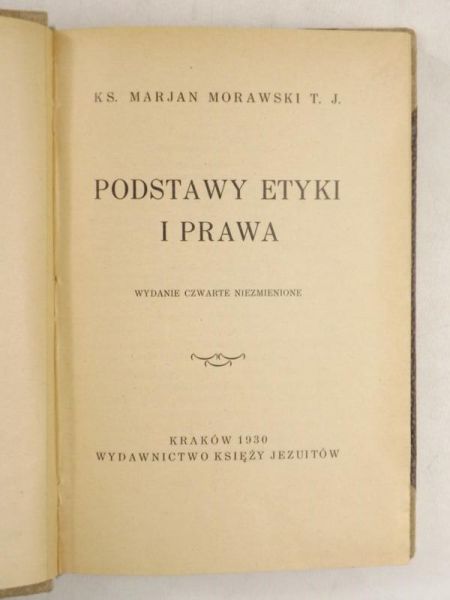 Podstawy etyki i prawa, 1930 r.