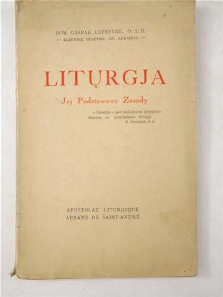 Liturgja. Jej Podstawowe Zasady, 1929 r.