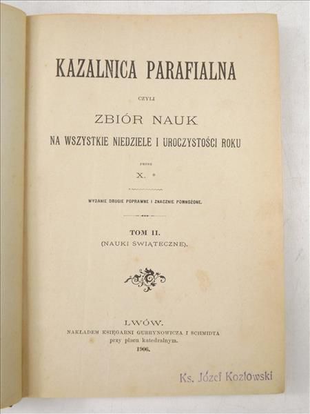 Kazalnica Parafialna czyli zbiór nauk, Tom II, 1906 r.