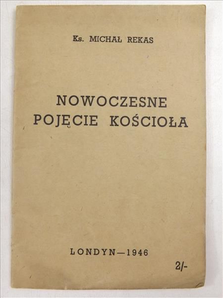 Rekas  - Nowoczesne pojecie Kościoła, 1946 r.
