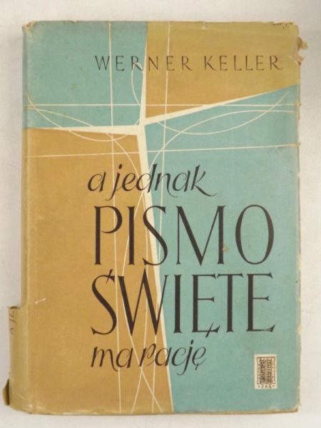 A jednak Pismo Święte ma rację