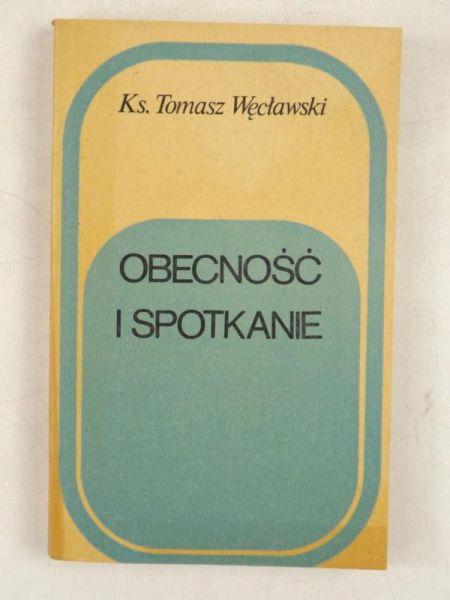 Obecność i spotkanie