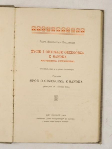 Życie i obyczaje Grzegorza z Sanoka, 1909 r.