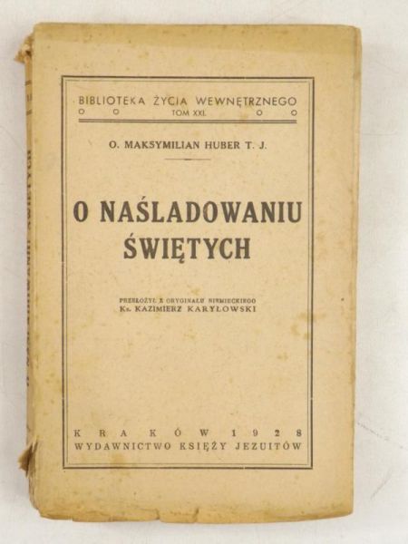 O naśladowaniu świętych, 1928 r.