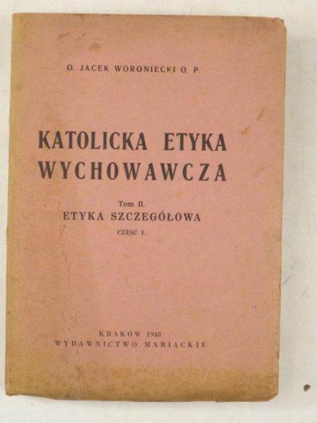 Katolicka etyka wychowawcza, 1948 r.