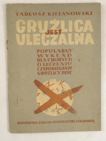 Gruźlica jest uleczalna, 1950 r.