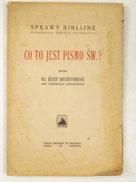 Co to jest Pismo Święte?, 1922 r.