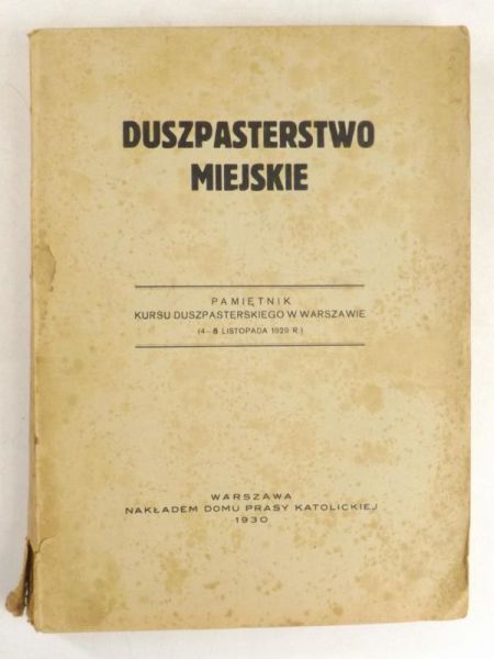 Duszpasterstwo miejskie, 1930 r.