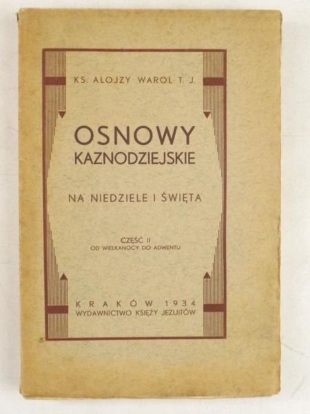 Osnowy kaznodziejskie, Część II, 1934 r.