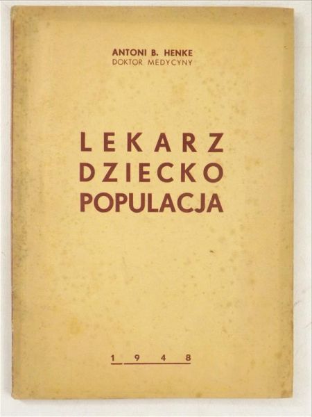 Lekarz dziecko populacja, 1948 r.