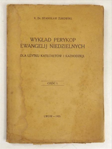 Wykład perykop Ewangelij niedzielnych dla użytku katechetów i kaznodzieji, 1923 r.