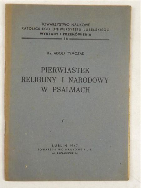 Pierwiastek religijny i narodowy w psalmach, 1947 r.