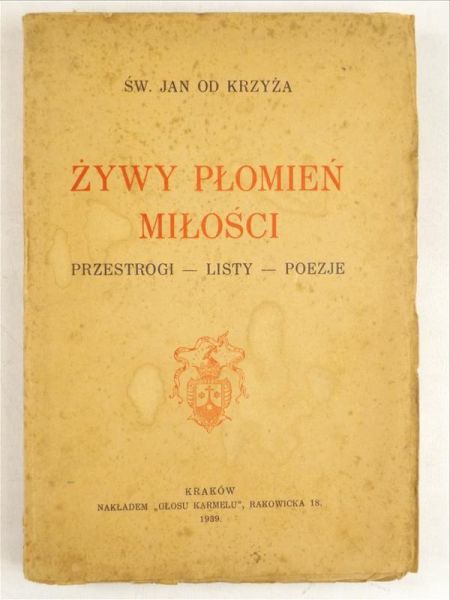 Żywy płomień miłości, 1939 r.
