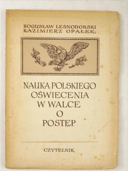 Nauka Polskiego Oświecenia w walce o postęp