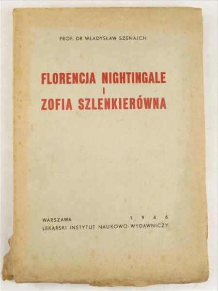 Florencja Nightingale i Zofia Szlenkierówna, 1946 r.