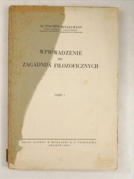 Metallman Joachim - Wprowadzenie do zagadnień filozoficznych, cz. I, 1939 r.