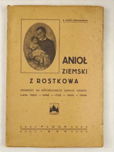 Anioł ziemski z Rostkowa, 1936 r.