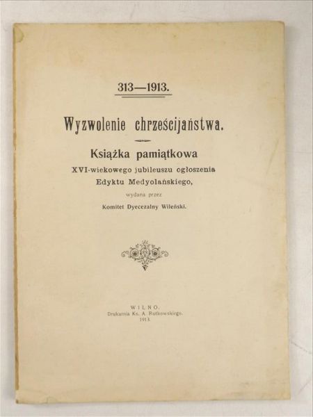 Wyzwolenie chrześcijaństwa, 1913 r.