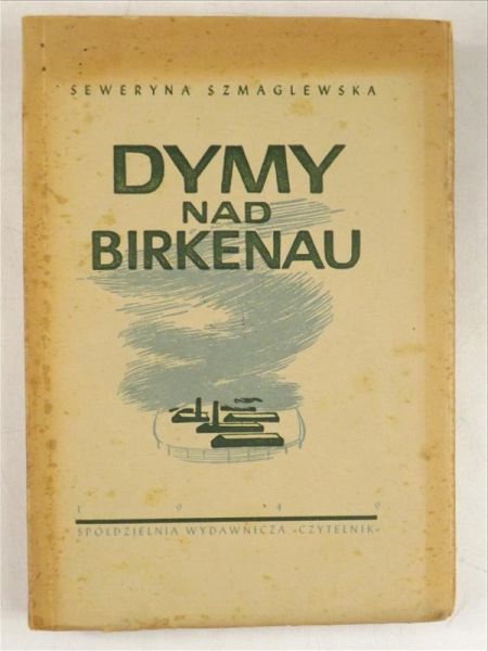 Dymy nad Birkenau, 1949 r.