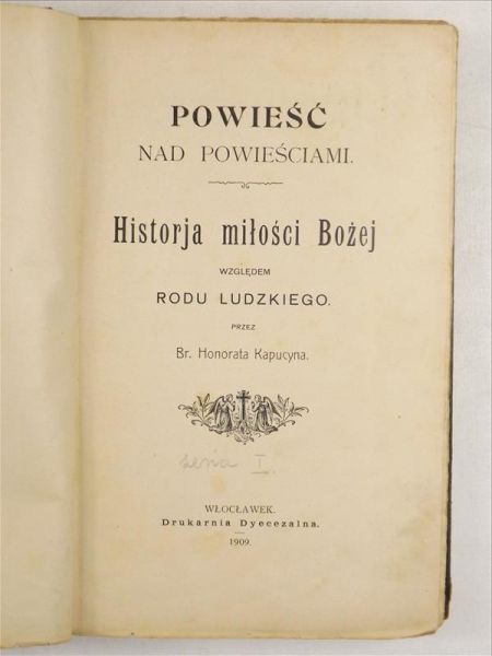 Kapucyn Honorat - Powieść nad powieściami, 1909 r.
