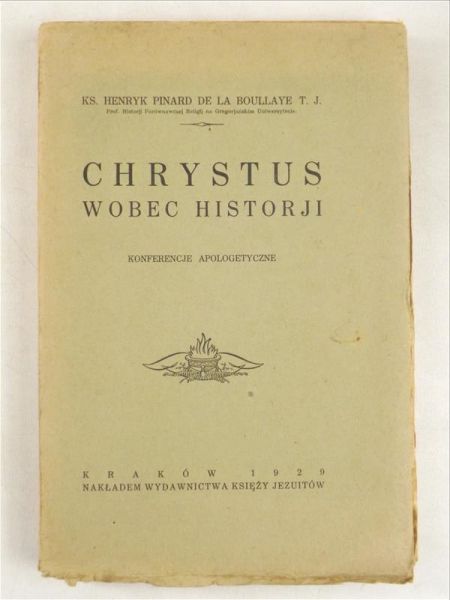Boullaye Henryk - Chrystus wobec historji, 1929 r.