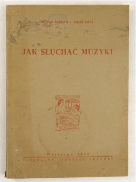 Jak słuchać muzyki, 1948 r.