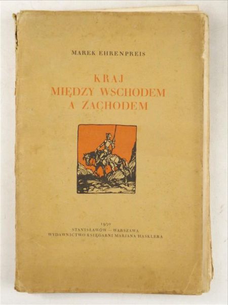 Kraj między wschodem a zachodem, 1930 r.