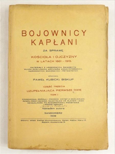 Kubicki Paweł (oprac.) - Bojownicy kapłani, 1939 r.