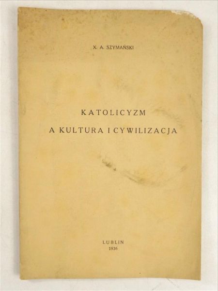 Katolicyzm a kultura i cywilizacja, 1936 r.