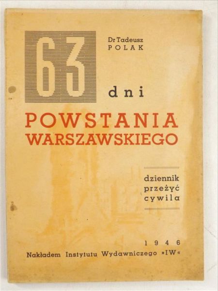63 dni Powstania Warszawskiego,1946 r.