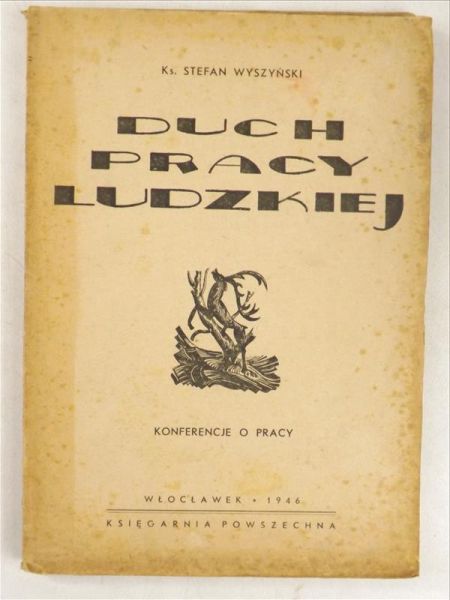 Duch pracy ludzkiej, 1946 r.