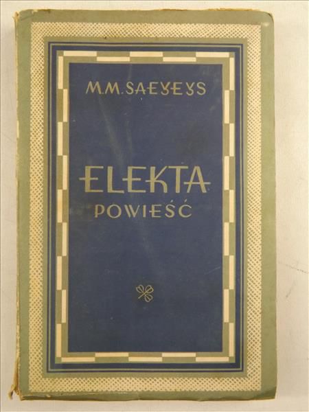 Elekta. Powieść mistyczna, ok. 1932 r.