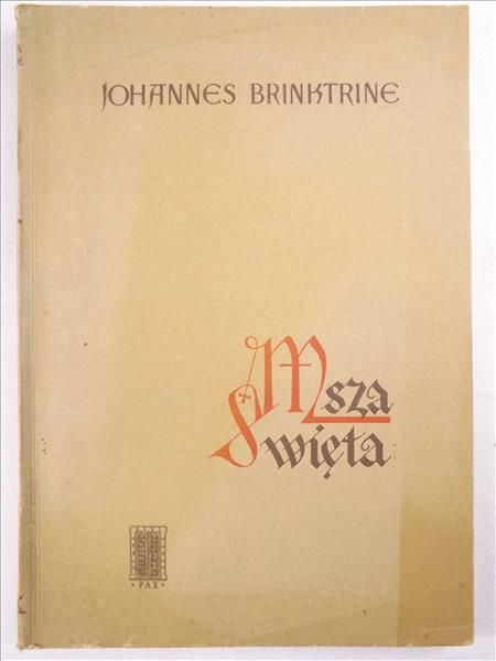 Brinktrine Johannes - Msza Święta
