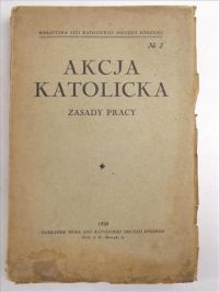 Akcja katolicka. Zasady pracy, 1930 r.