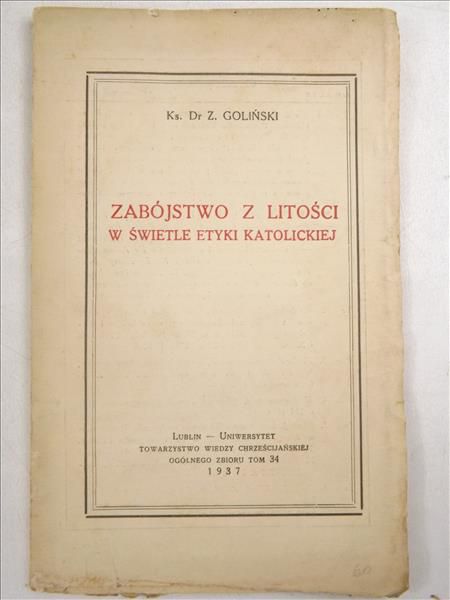 Zabójstwo z litości w świetle etyki katolickiej, 1937 r.