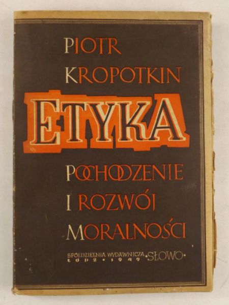 Etyka. Pochodzenie i rozwój moralności, 1949 r.