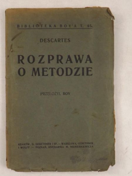 Rozprawa o metodzie dobrego powodowania swoim rozumem i szukania prawdy w naukach, 1918 r.