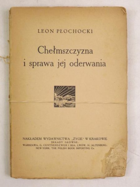 Płochocki Leon - Chełmszczyzna i sprawa jej oderwania, 1911 r.