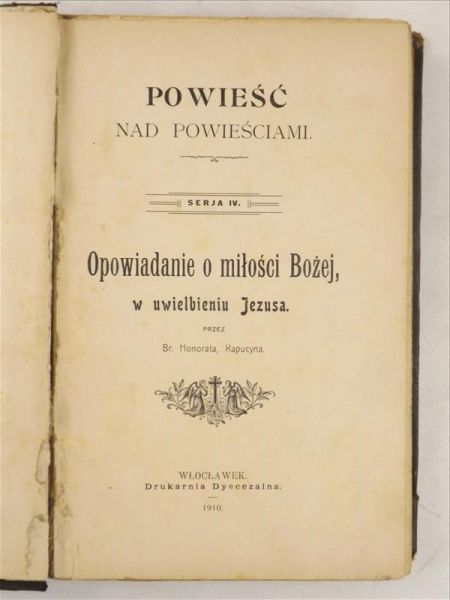 Kapucyn Honorat - Powieść nad powieściami, 1910 r.