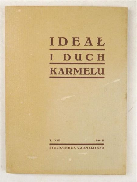 Ideał i duch karmelu, 1946 r.