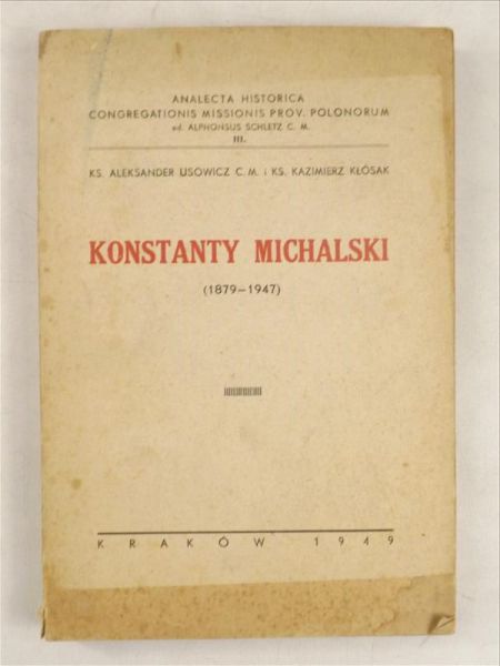 Usowicz Aleksander,   - Konstanty Michalski (1879-1947), 1949 r.