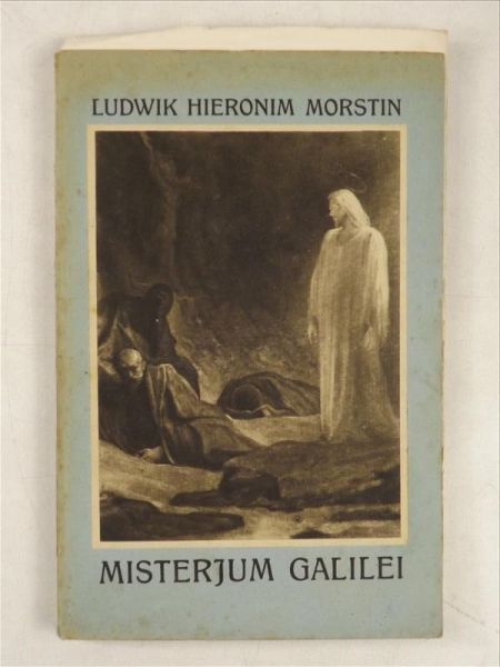 Morstin Ludwik Hieronim - Misterium Galilei, 1920 r.