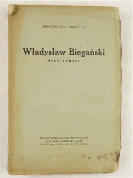 Biegańska Mieczysława - Władysław Biegański: życie i praca, 1930 r.