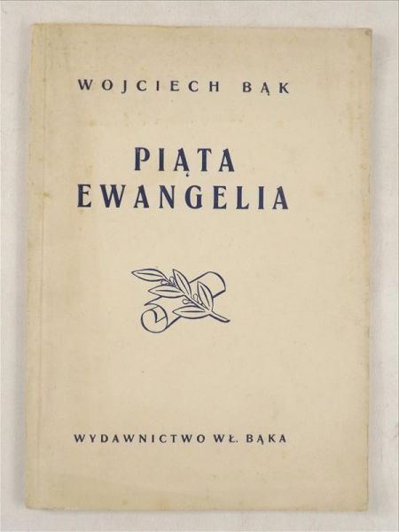 Piąta Ewangelia, 1946 r.