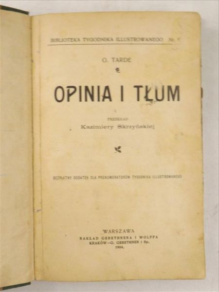 Opinia i tłum, 1904 r.