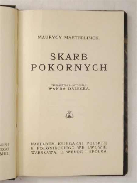 Maeterlinck Maurycy - Skarb pokornych, 1903 r.