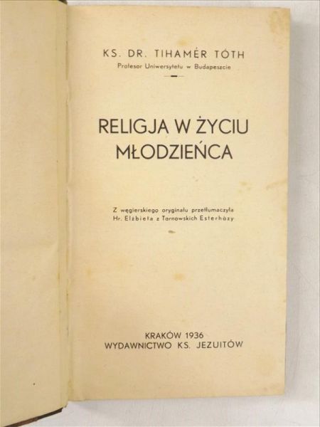 Toth Thiamer - Religia w życiu młodzieńca, 1936 r.