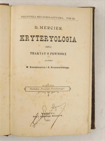 Kryteryologia czyli traktat o pewności, 1901 r.