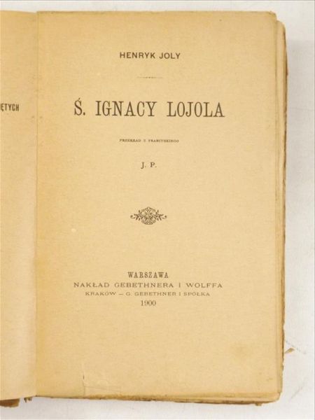 Joly Henryk - Ś. Ignacy Lojola, 1900 r.